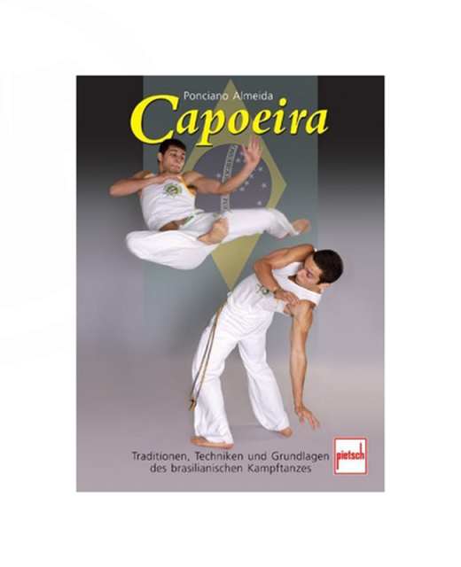 Buch, Capoeira - Traditionen, Techniken und Grundlagen, Ponciano Almeida 